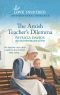 [North Country Amish 03] • The Amish Teacher's Dilemma